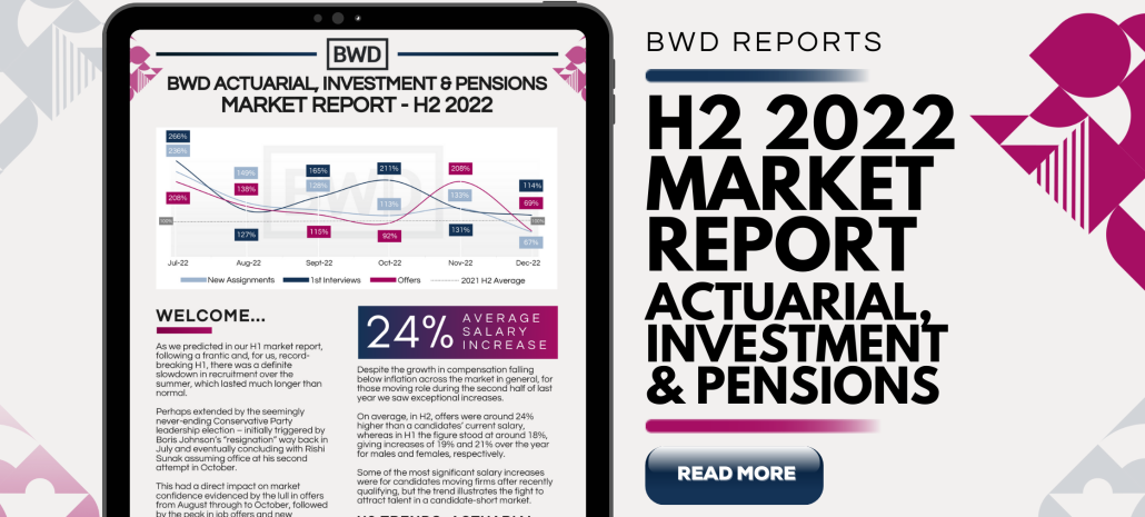 H2 2022 Market Report - Actuarial, Investment and Pensions