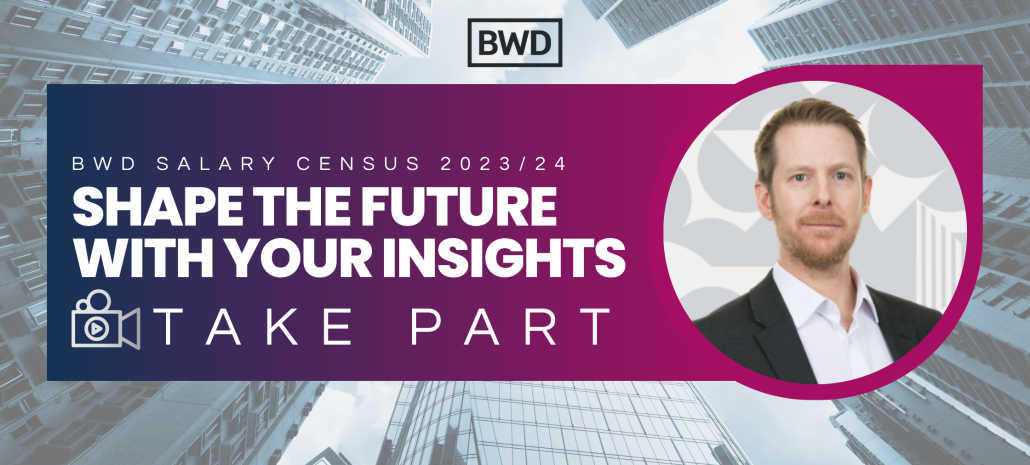 Take Part: The BWD Salary Census 2023/24